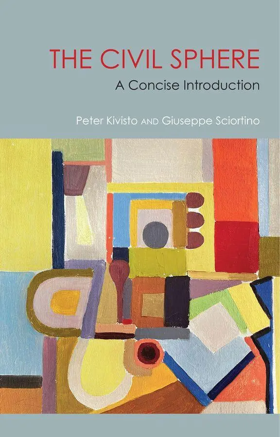 Cover: 9781509560578 | The Civil Sphere | A Concise Introduction | Giuseppe Sciortino (u. a.)