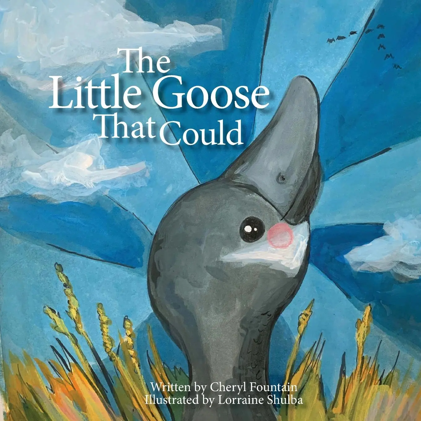 Cover: 9781777310578 | The Little Goose That Could | Cheryl Fountain | Taschenbuch | Englisch