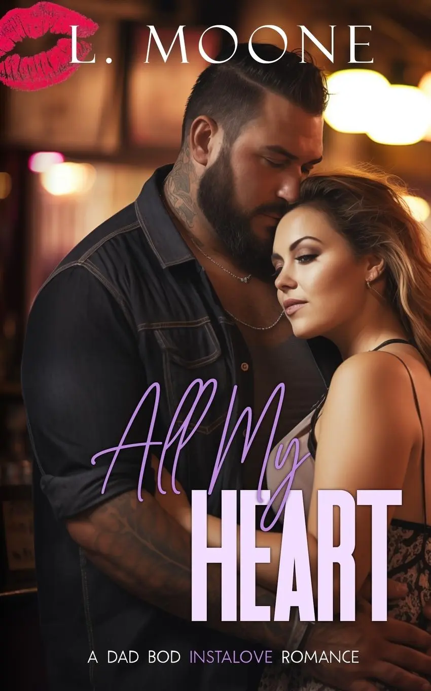 Cover: 9781913930578 | All My Heart | A Dad Bod Instalove Romance | L. Moone | Taschenbuch
