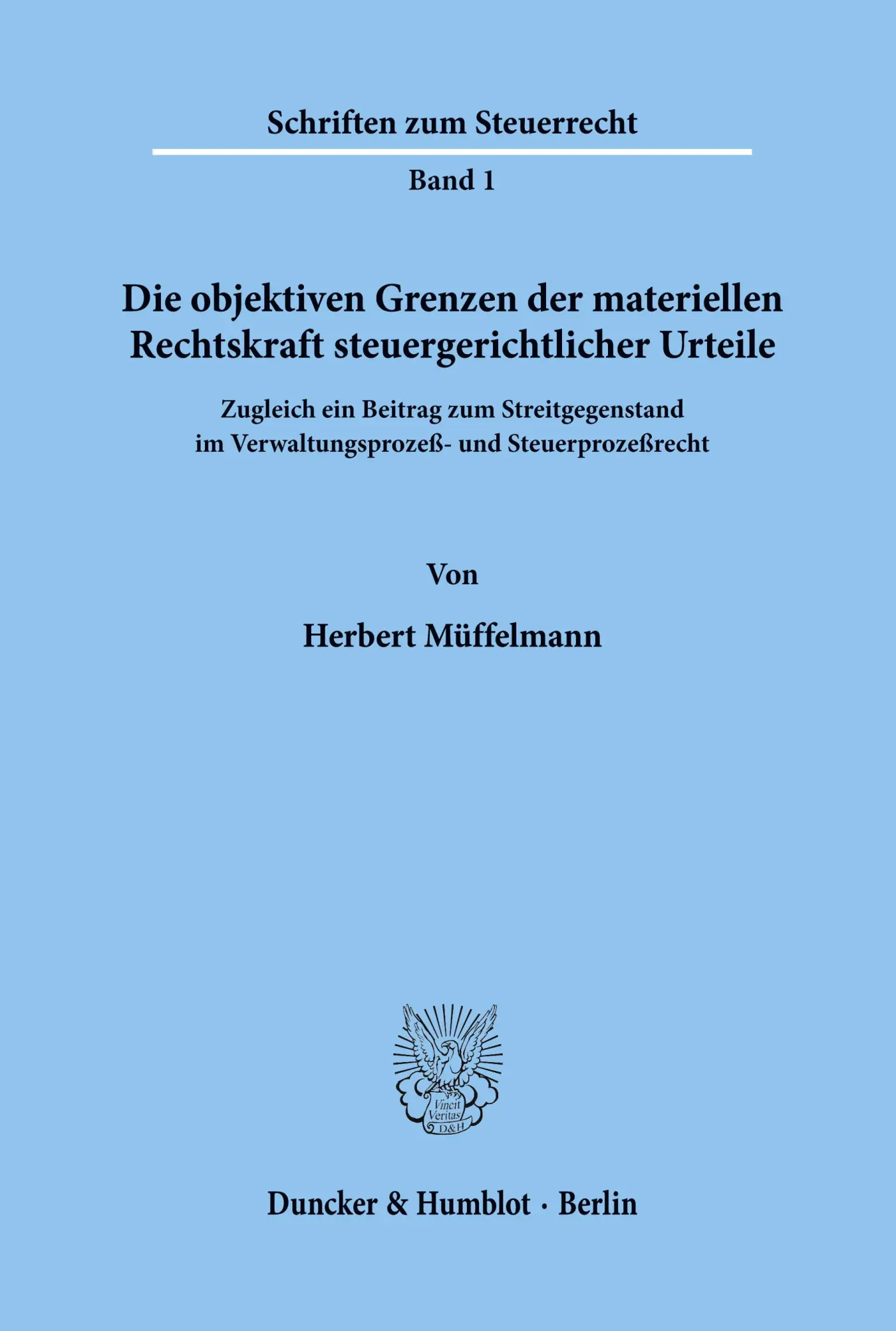 Cover: 9783428010578 | Die objektiven Grenzen der materiellen Rechtskraft...