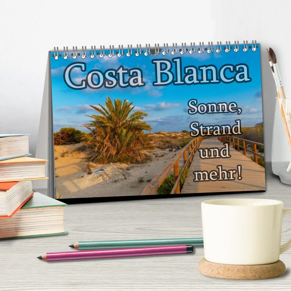 Bild: 9783516120578 | Costa Blanca - Sonne, Strand und mehr (Tischkalender 2026 DIN A5...