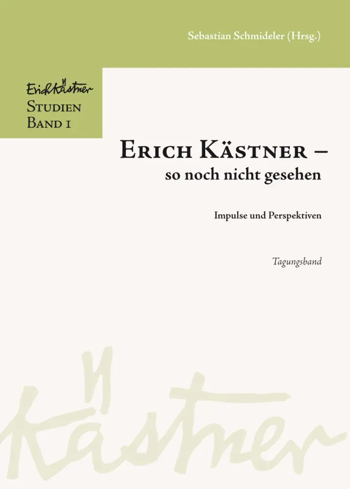 Cover: 9783828830578 | Erich Kästner - so noch nicht gesehen. | Sebastian Schmideler | Buch