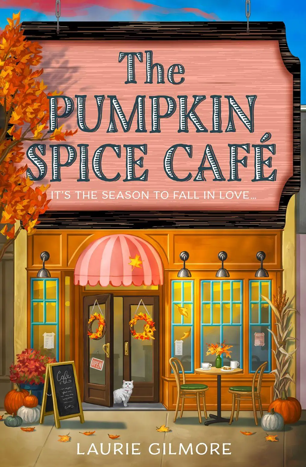 Cover: 9780008610678 | The Pumpkin Spice Café | It's the Season to fall in Love... | Gilmore Cover: 9780008610678 | The Pumpkin Spice Café | It's the Season to fall in Love... | Gilmore