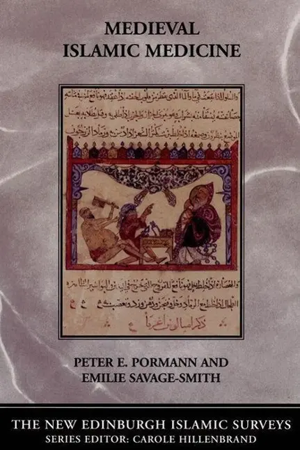 Cover: 9780748620678 | Medieval Islamic Medicine | Peter Pormann (u. a.) | Taschenbuch | 2007