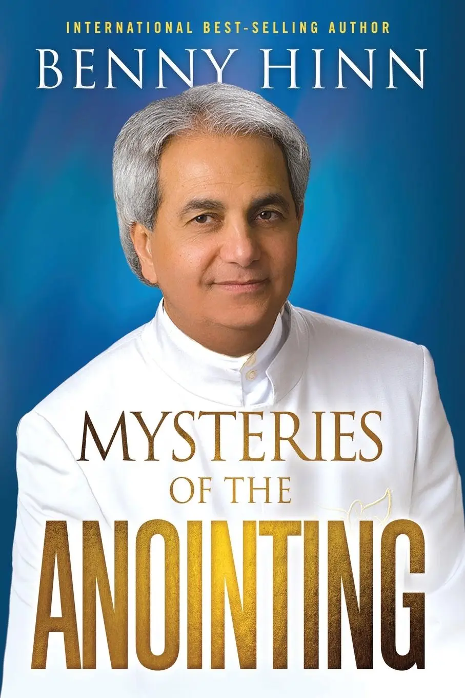 Cover: 9781636410678 | Mysteries of the Anointing | Benny Hinn | Taschenbuch | Englisch