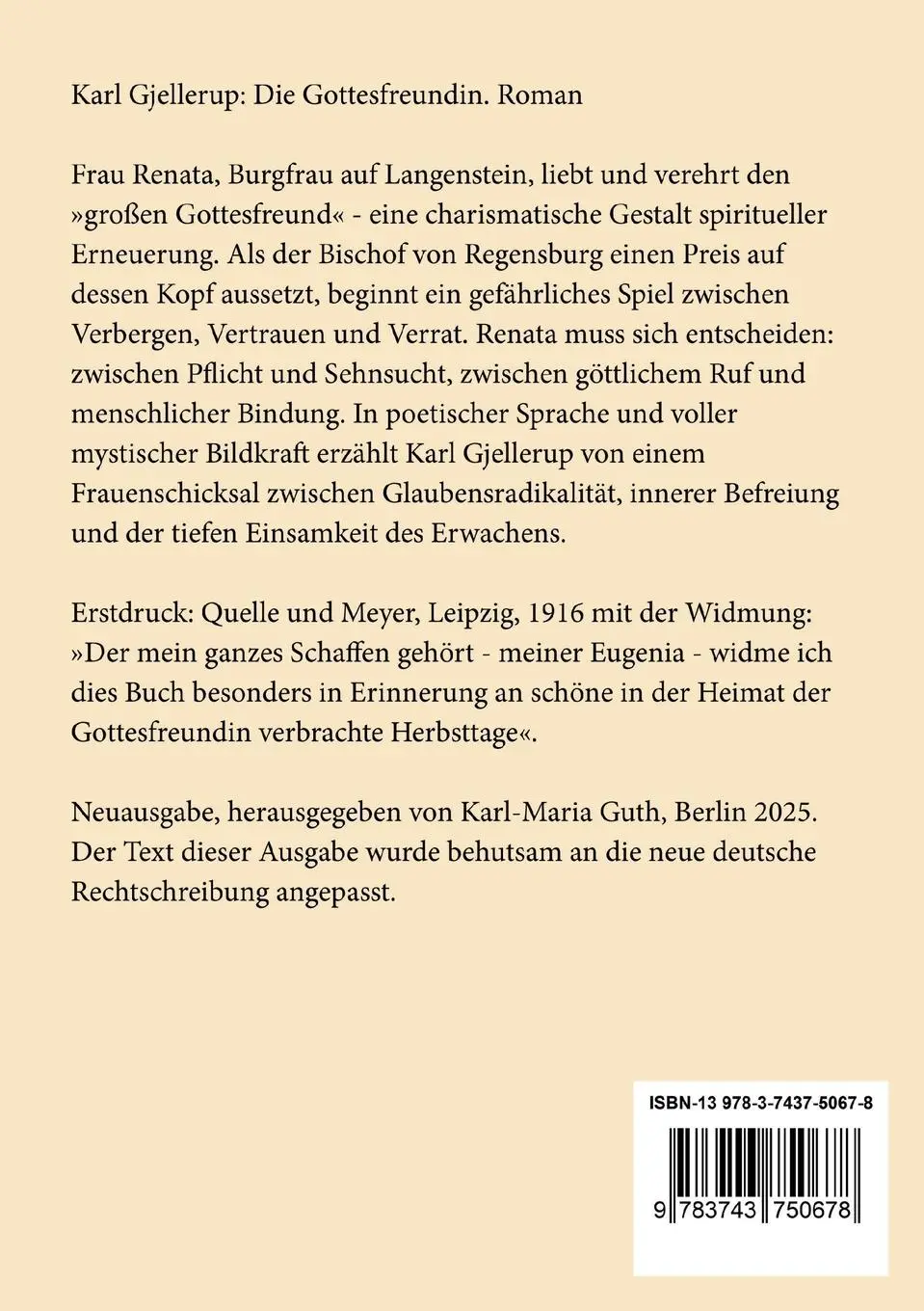 Rückseite: 9783743750678 | Die Gottesfreundin | Roman | Karl Gjellerup | Taschenbuch | 244 S.