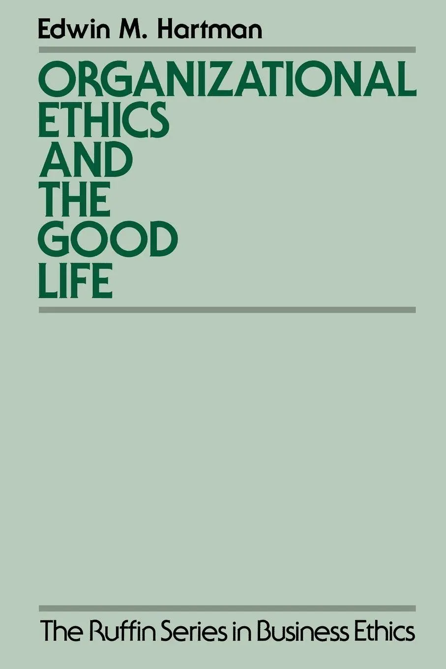 Cover: 9780195100778 | Organizational Ethics and the Good Life | Edwin Hartman | Taschenbuch