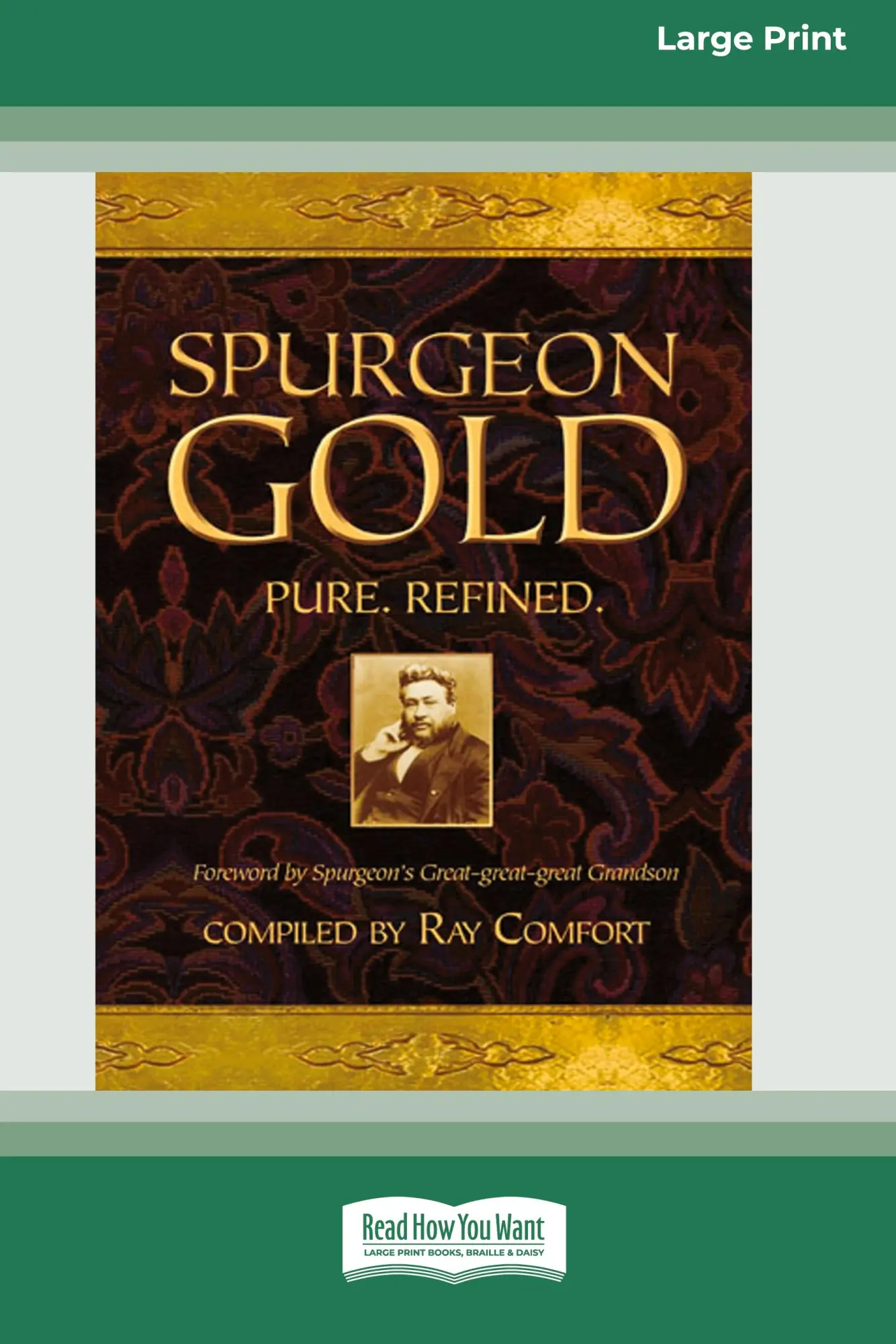Cover: 9780369370778 | Spurgeon Gold-Pure Refined (16pt Large Print Edition) | Ray Comfort
