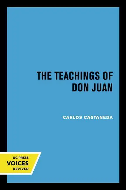 Cover: 9780520290778 | Teachings of Don Juan | A Yaqui Way of Knowledge | Carlos Castaneda