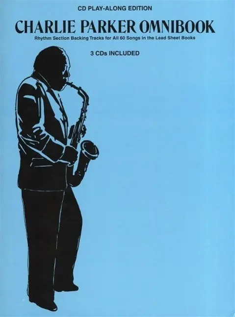 Cover: 9781458440778 | Charlie Parker Omnibook - CD Play-Along Edition | Charlie Parker | CD
