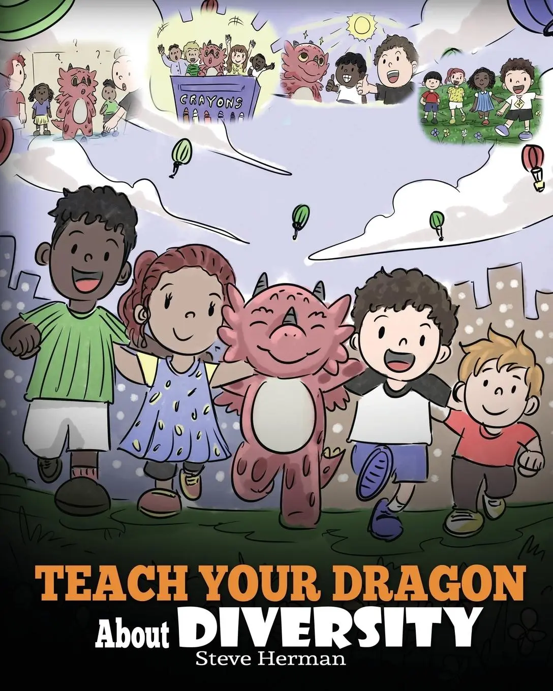Cover: 9781948040778 | Teach Your Dragon About Diversity: Train Your Dragon To Respect...