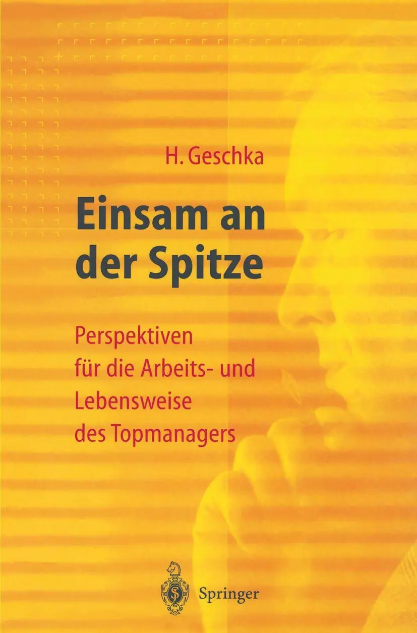 Cover: 9783540620778 | Einsam an der Spitze | Horst Geschka | Taschenbuch | x | Deutsch