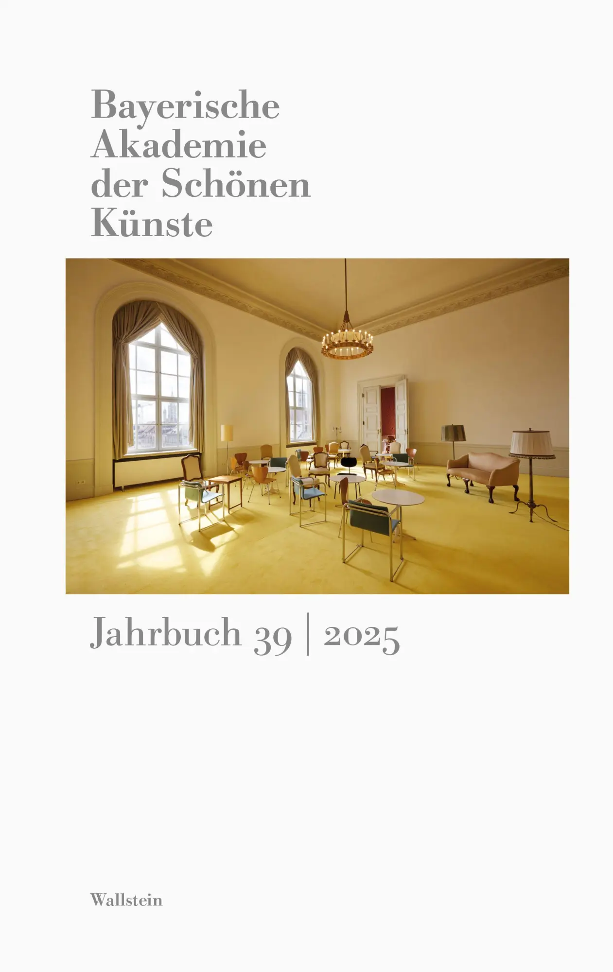 Cover: 9783835360778 | Bayerische Akademie der Schönen Künste Jahrbuch 39/2025 | München