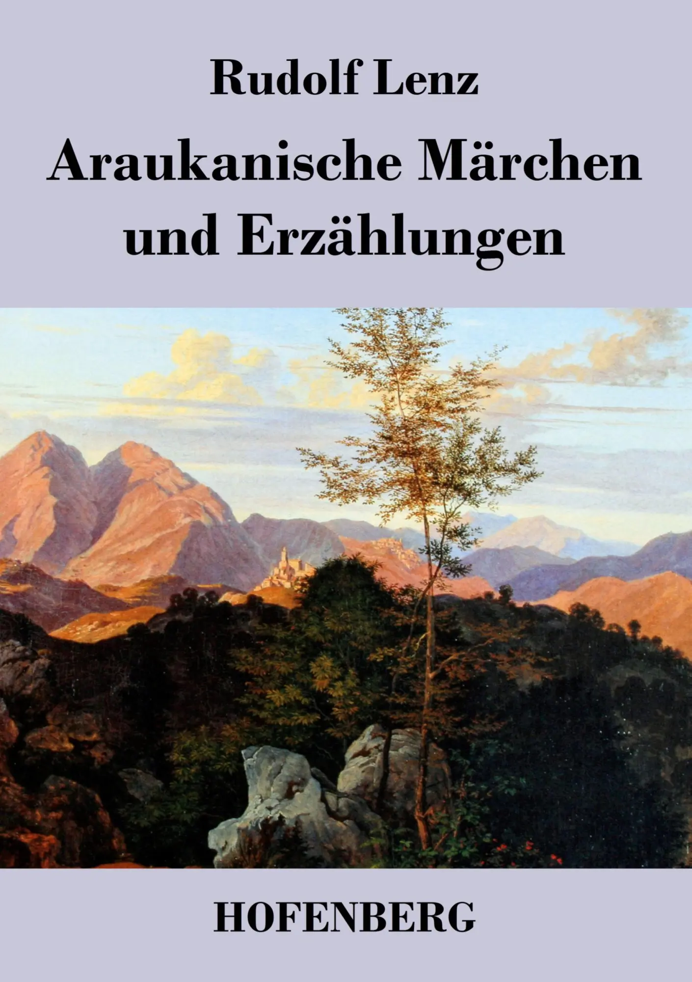 Cover: 9783843040778 | Araukanische Märchen und Erzählungen | Rudolf Lenz | Taschenbuch