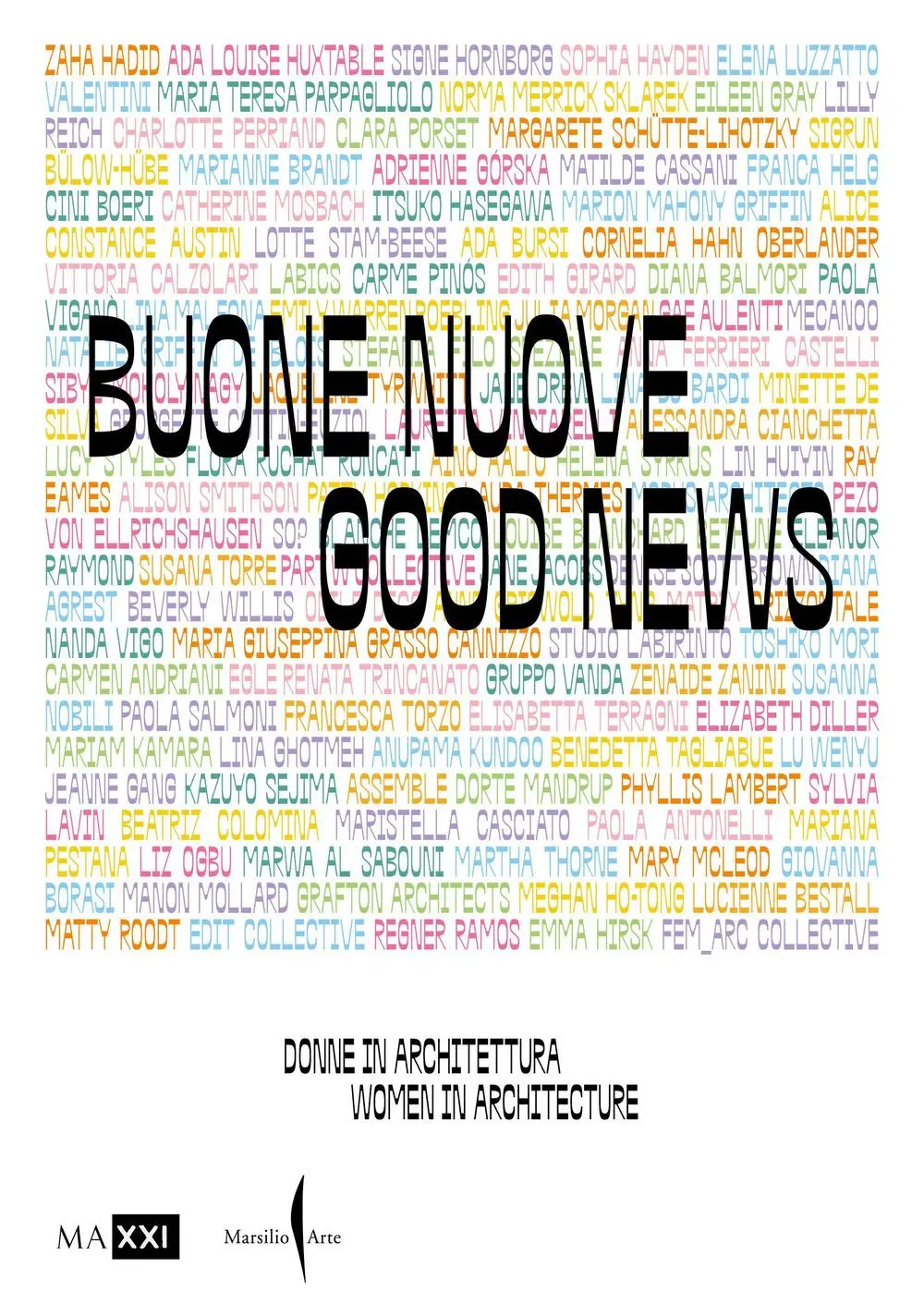 Cover: 9791254630778 | Good News: Women in Architecture | Pippo Ciorra (u. a.) | Taschenbuch