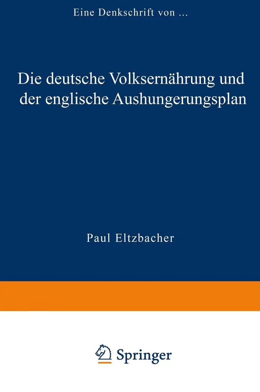 Cover: 9783322980878 | Die deutsche Volksernährung und der englische Aushungerungsplan | Buch