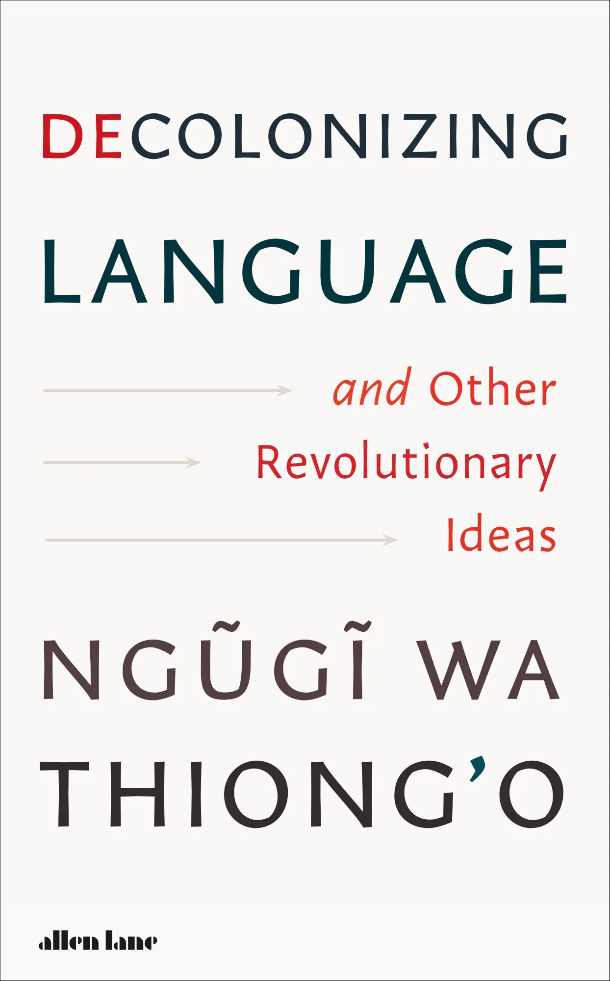 Cover: 9780241780978 | Decolonizing Language and Other Revolutionary Ideas | Thiong'O | Buch