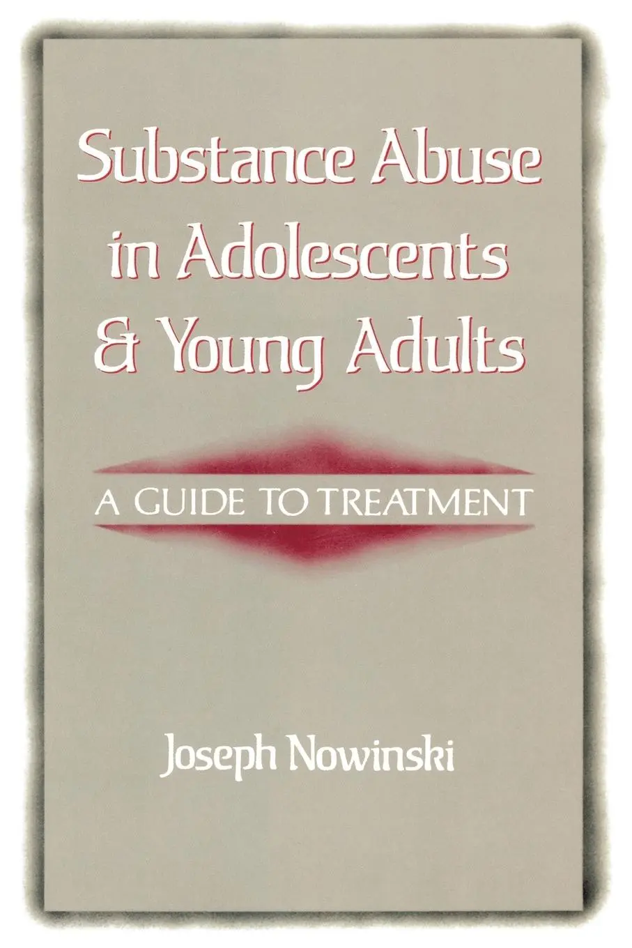 Cover: 9780393700978 | Substance Abuse in Adolescents and Young Adults | A Guide to Treatment