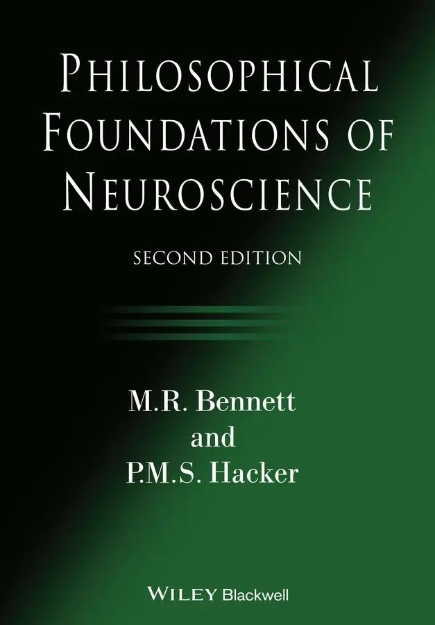 Cover: 9781119530978 | Philosophical Foundations of Neuroscience | M R Bennett (u. a.) | Buch