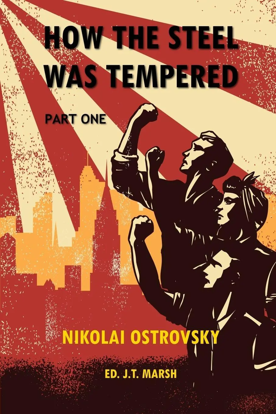 Cover: 9781999440978 | How the Steel Was Tempered | Part One (Trade Paperback) | Taschenbuch