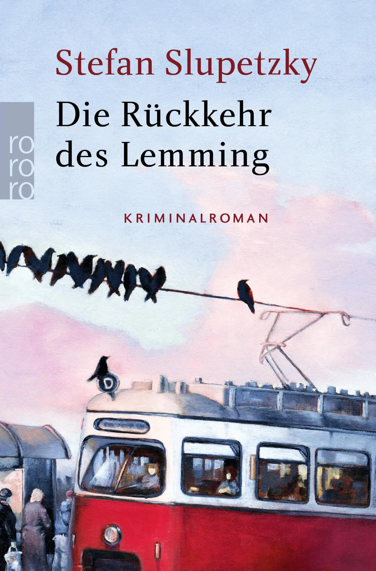 Cover: 9783499290978 | Die Rückkehr des Lemming | Stefan Slupetzky | Taschenbuch | 256 S.