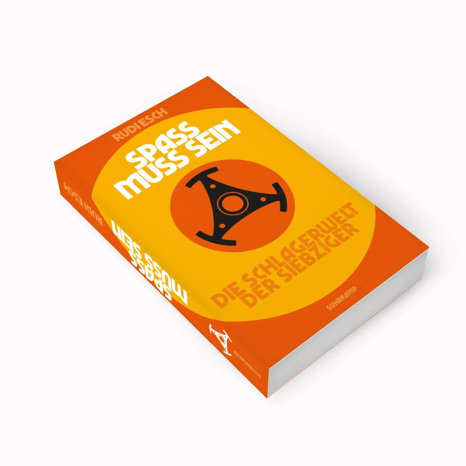Bild: 9783518470978 | Spaß muss sein | Rudi Esch | Taschenbuch | 475 S. | Deutsch | 2025