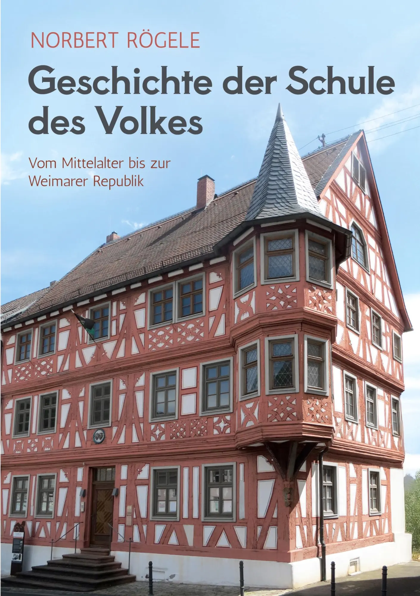 Cover: 9783695140978 | Geschichte der Schule des Volkes | Norbert Rögele | Taschenbuch | 2026