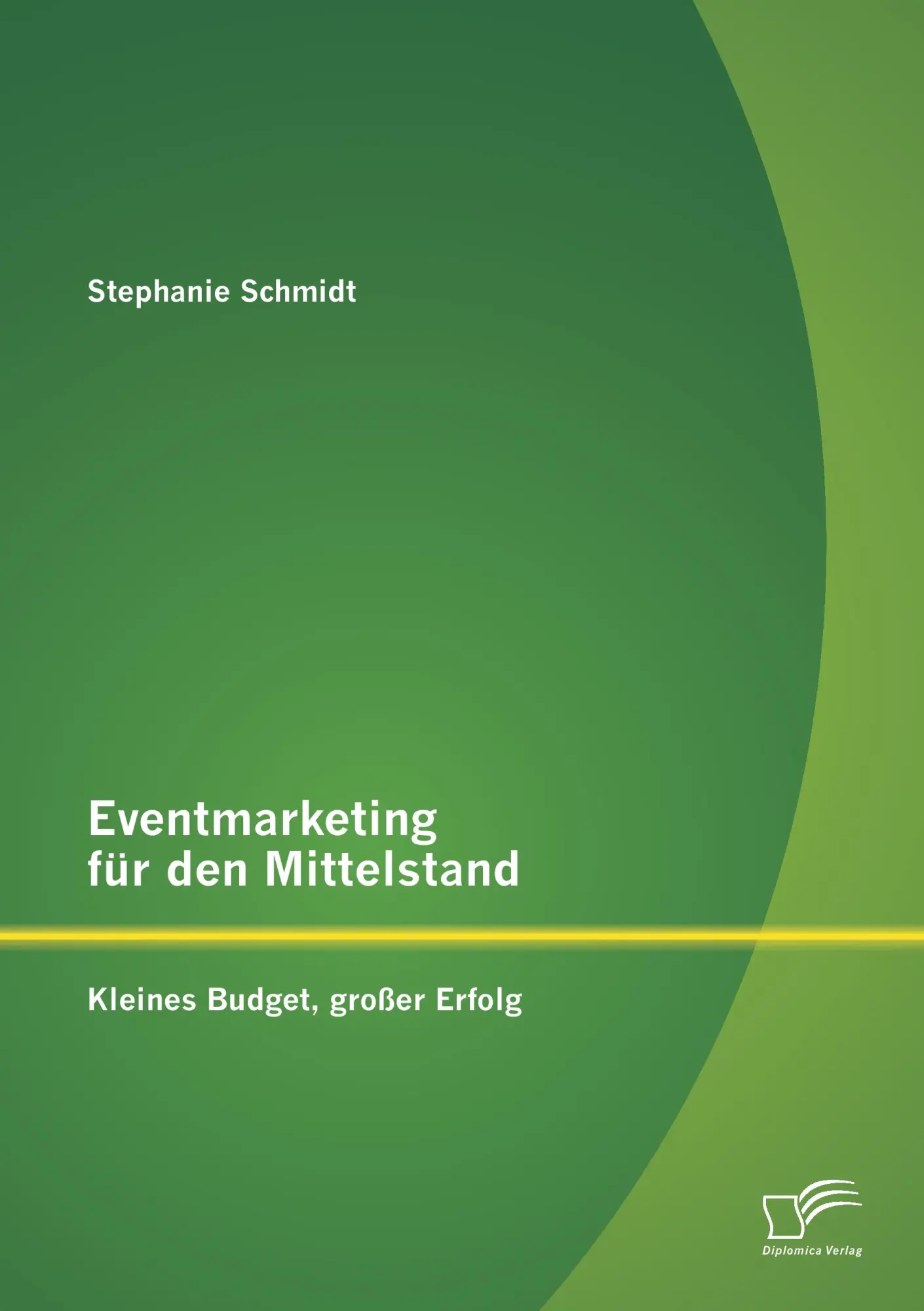 Cover: 9783842890978 | Eventmarketing für den Mittelstand: kleines Budget, großer Erfolg