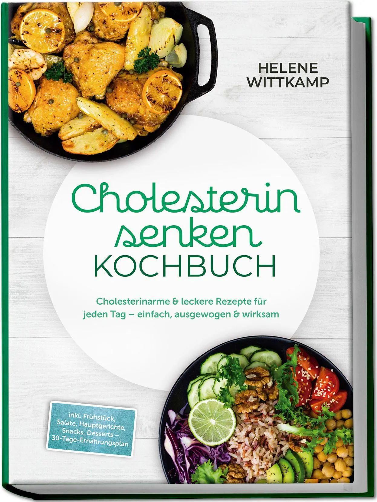 Cover: 9783989100978 | Cholesterin senken Kochbuch: Cholesterinarme &amp; leckere Rezepte für...
