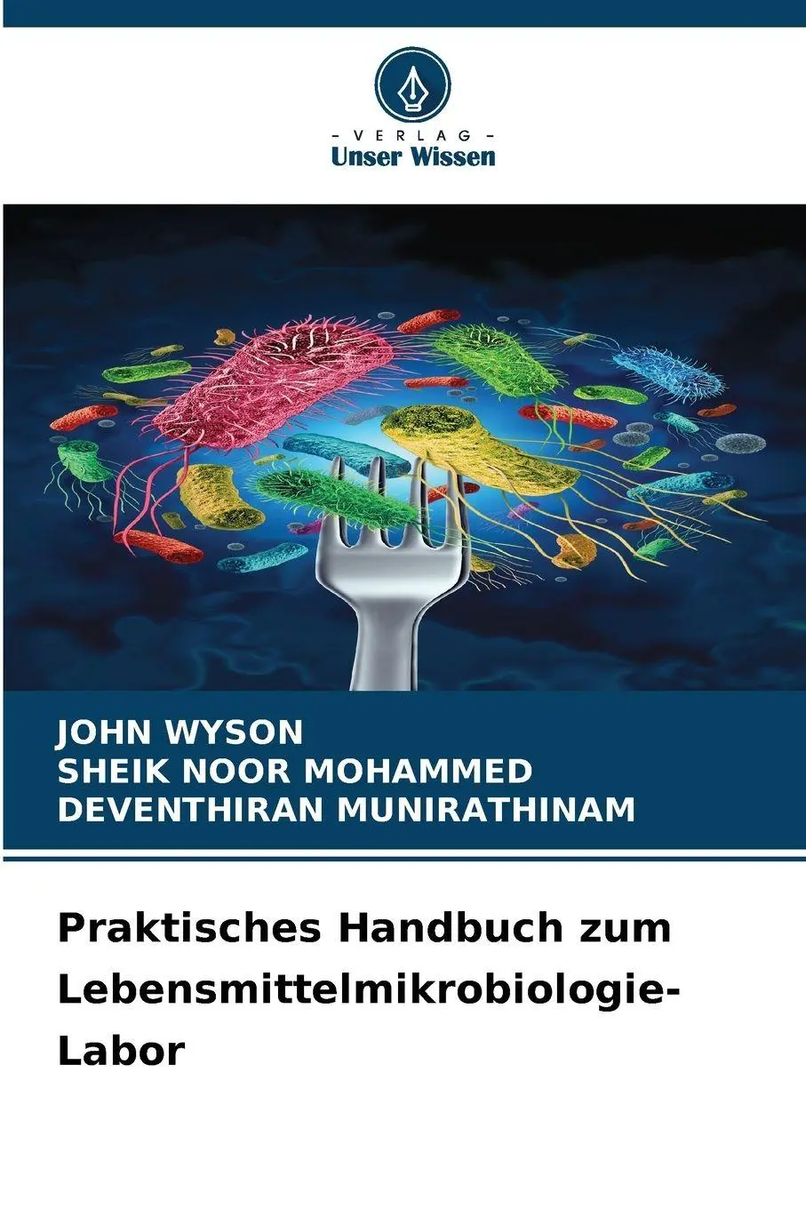 Cover: 9786209360978 | Praktisches Handbuch zum Lebensmittelmikrobiologie-Labor | Taschenbuch