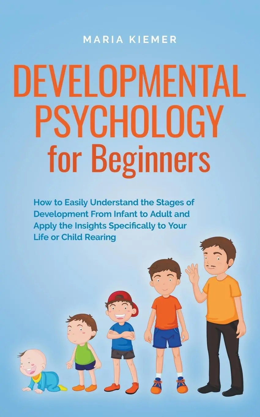 Cover: 9798223530978 | Developmental Psychology for Beginners How to Easily Understand the...