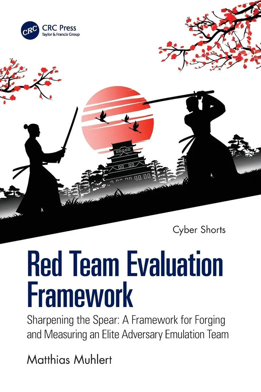 Cover: 9781041111078 | Red Team Evaluation Framework | Matthias Muhlert | Taschenbuch | 2026