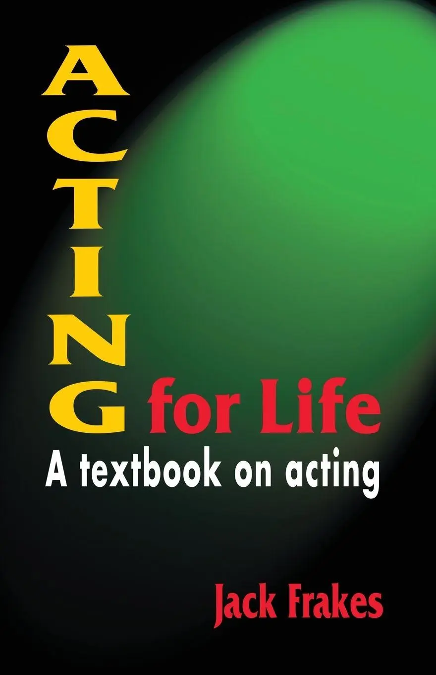 Cover: 9781566081078 | Acting for Life | A Textbook on Acting | Jack Frakes | Taschenbuch