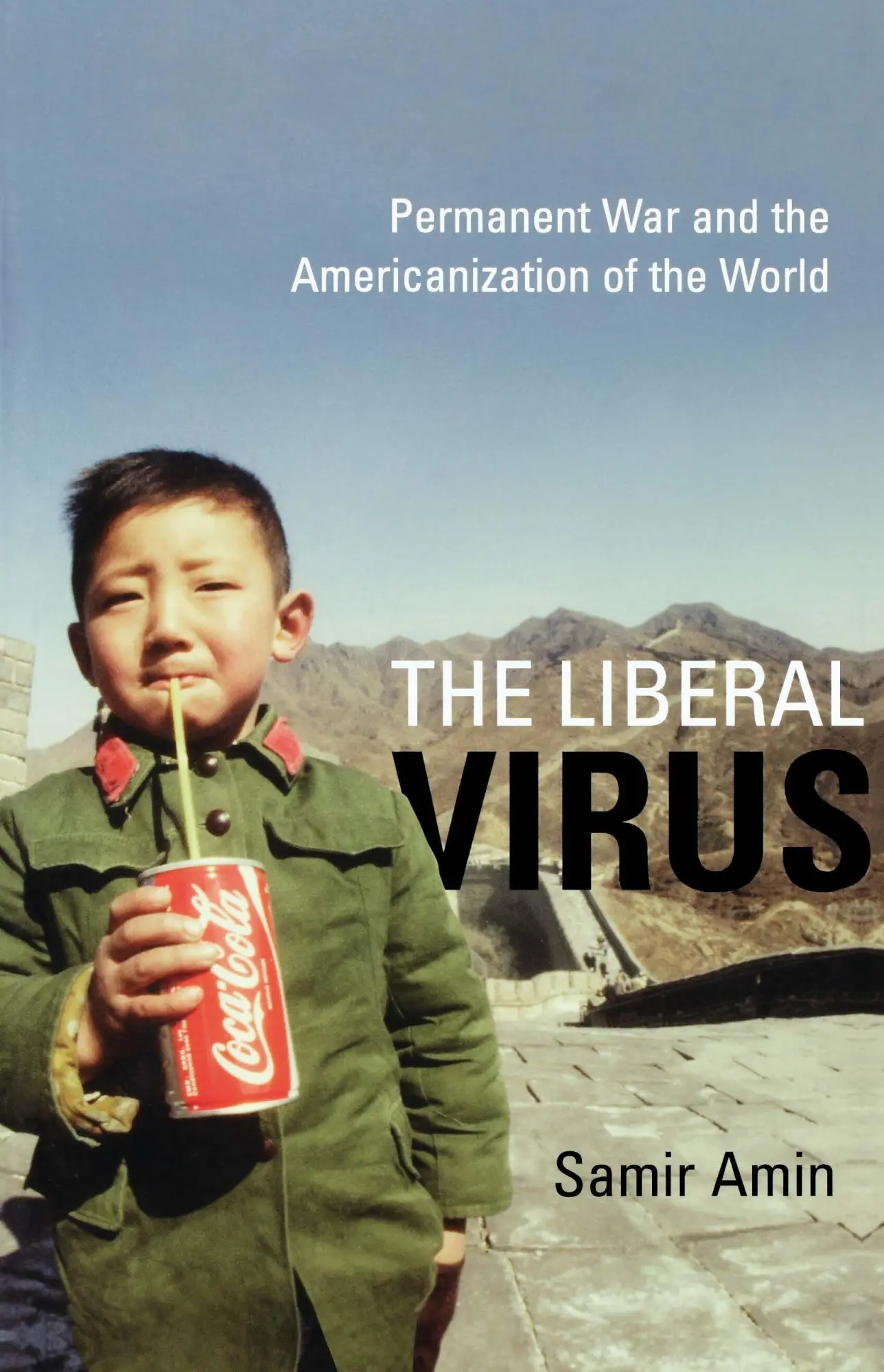 Cover: 9781583671078 | The Liberal Virus | Permanent War and the Americanization of the World
