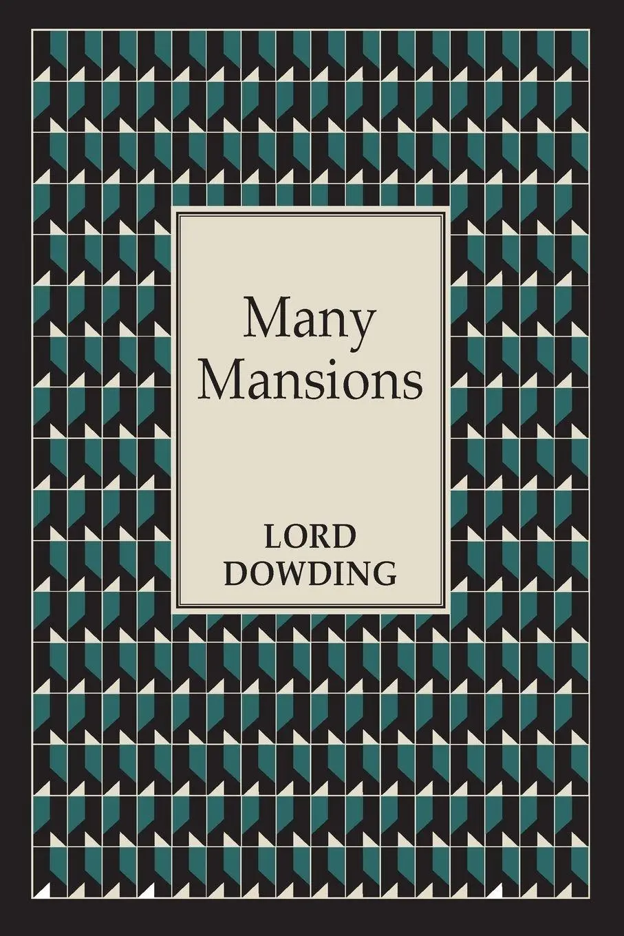 Cover: 9781910121078 | Many Mansions | Lord Dowding | Taschenbuch | Kartoniert / Broschiert