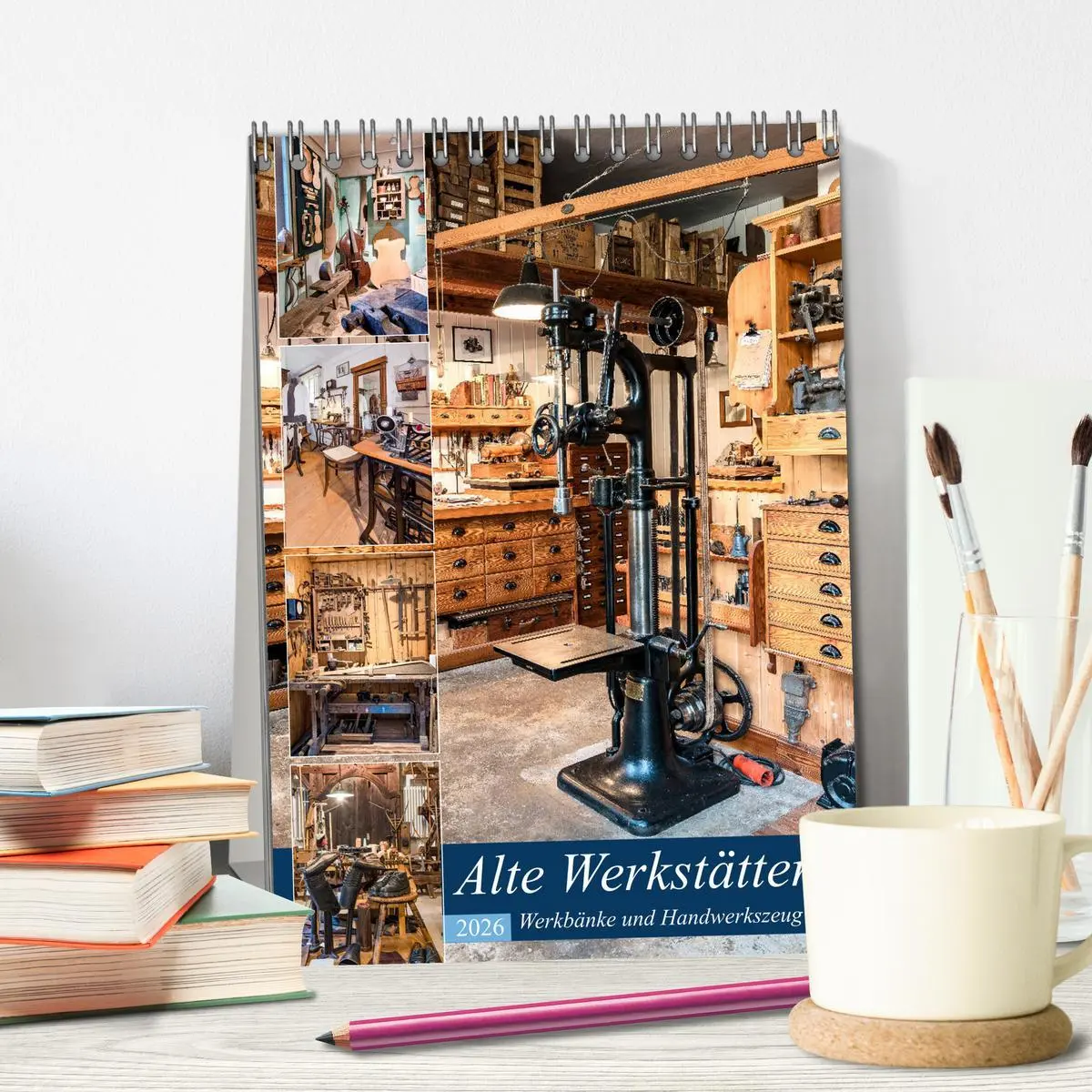Bild: 9783516381078 | Alte Werkstätten, Werkbänke und Handwerkszeug (Tischkalender 2026...