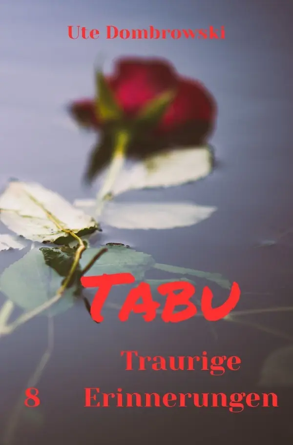 Cover: 9783565031078 | Tabu Traurige Erinnerungen | DE | Ute Dombrowski | Taschenbuch | 2025