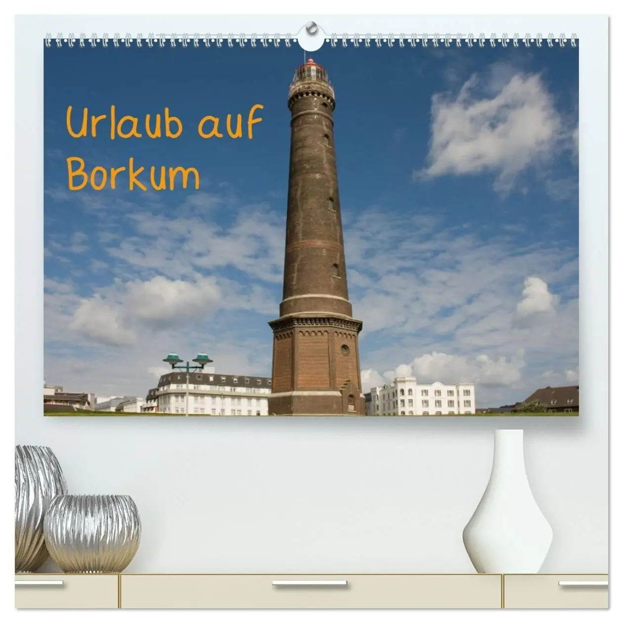 Cover: 9783594121078 | Urlaub auf Borkum (hochwertiger Premium Wandkalender 2027 DIN A2...