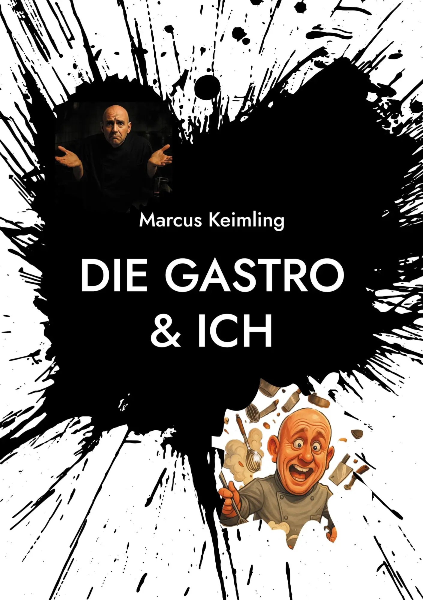 Cover: 9783819251078 | Die Gastro &amp; ich | Marcus Keimling | Taschenbuch | 70 S. | Deutsch