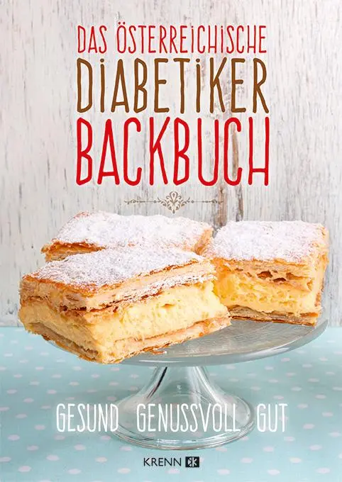 Cover: 9783990051078 | Das österreichische Diabetiker-Backbuch | Tina Ganser | Buch | Deutsch