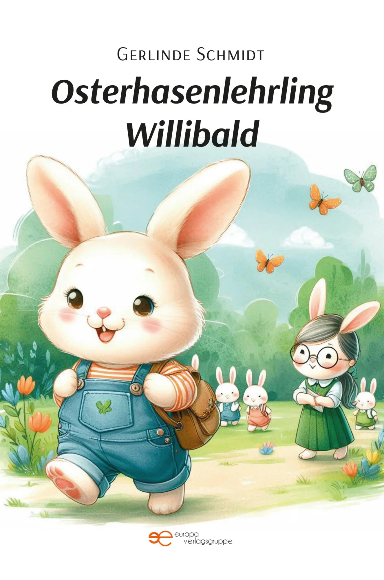 Cover: 9791220151078 | OSTERHASENLEHRLING WILLIBALD | Gerlinde Schmidt | Taschenbuch | 2024