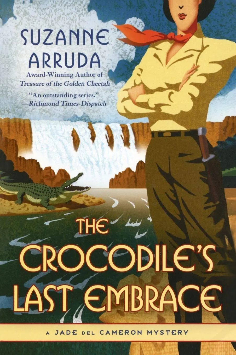 Cover: 9780451231178 | The Crocodile's Last Embrace | A Jade del Cameron Mystery | Arruda