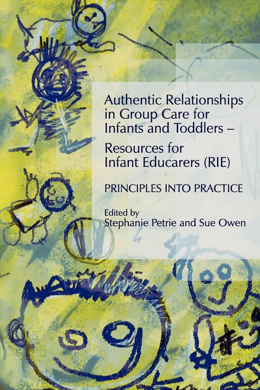 Cover: 9781843101178 | Authentic Relationships in Group Care for Infants and Toddlers -...