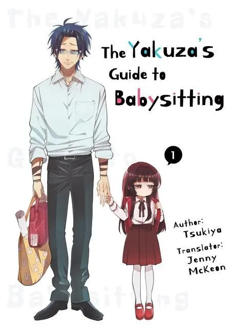 Cover: 9781952241178 | The Yakuza's Guide to Babysitting Vol. 1 | Tsukiya | Taschenbuch