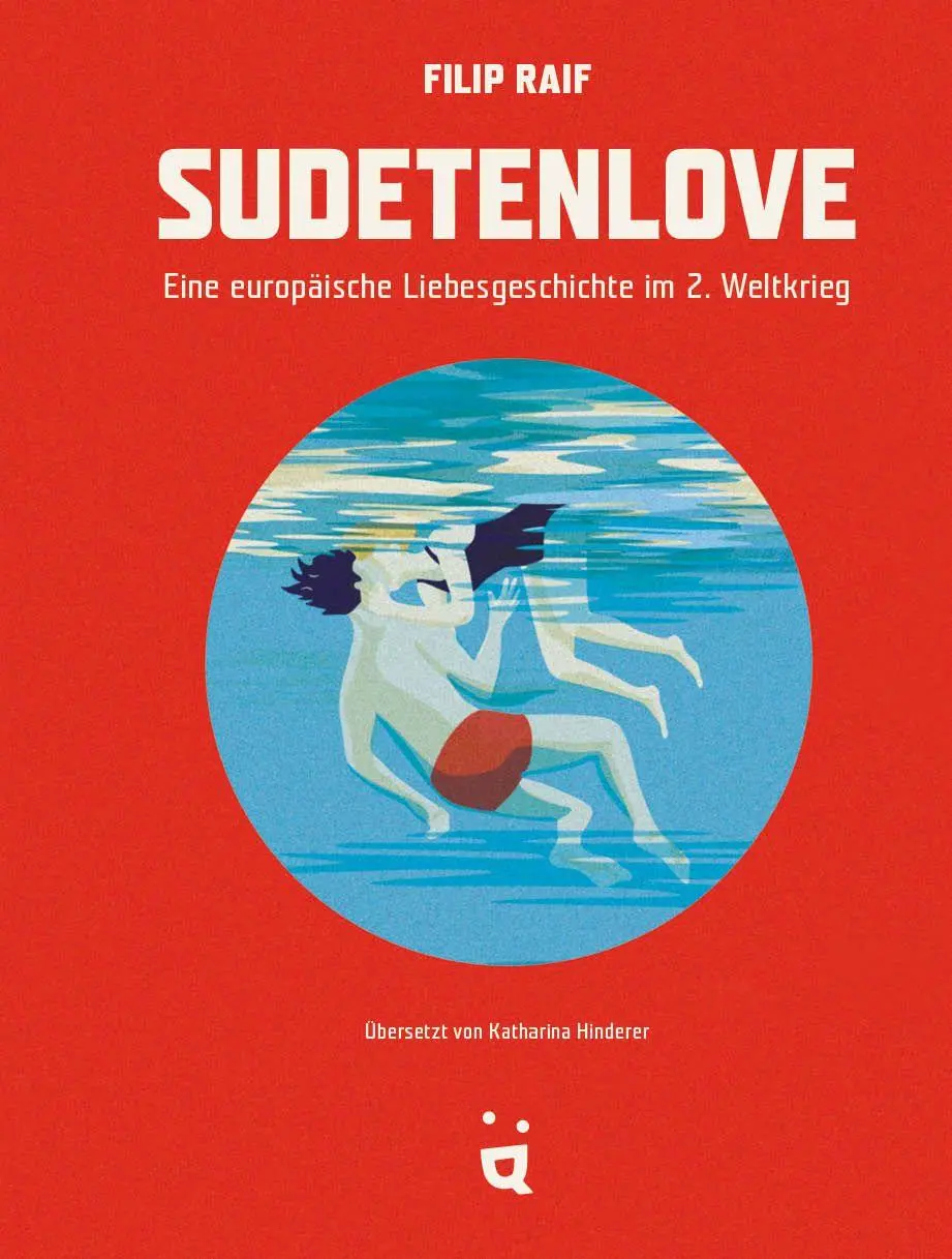Cover: 9783039641178 | Sudetenlove | Eine europäische Liebesgeschichte im 2. Weltkrieg | Raif