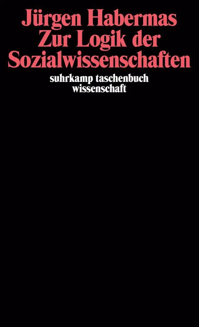 Cover: 9783518281178 | Zur Logik der Sozialwissenschaften | Jürgen Habermas | Taschenbuch