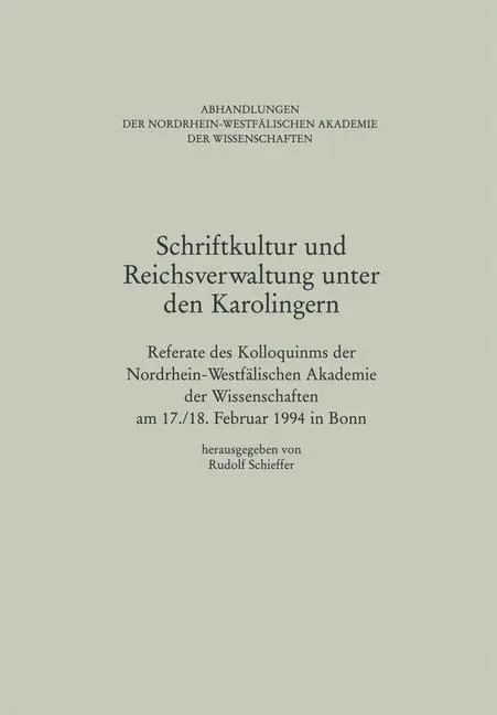 Cover: 9783531051178 | Schriftkultur und Reichsverwaltung unter den Karolingern | Schieffer