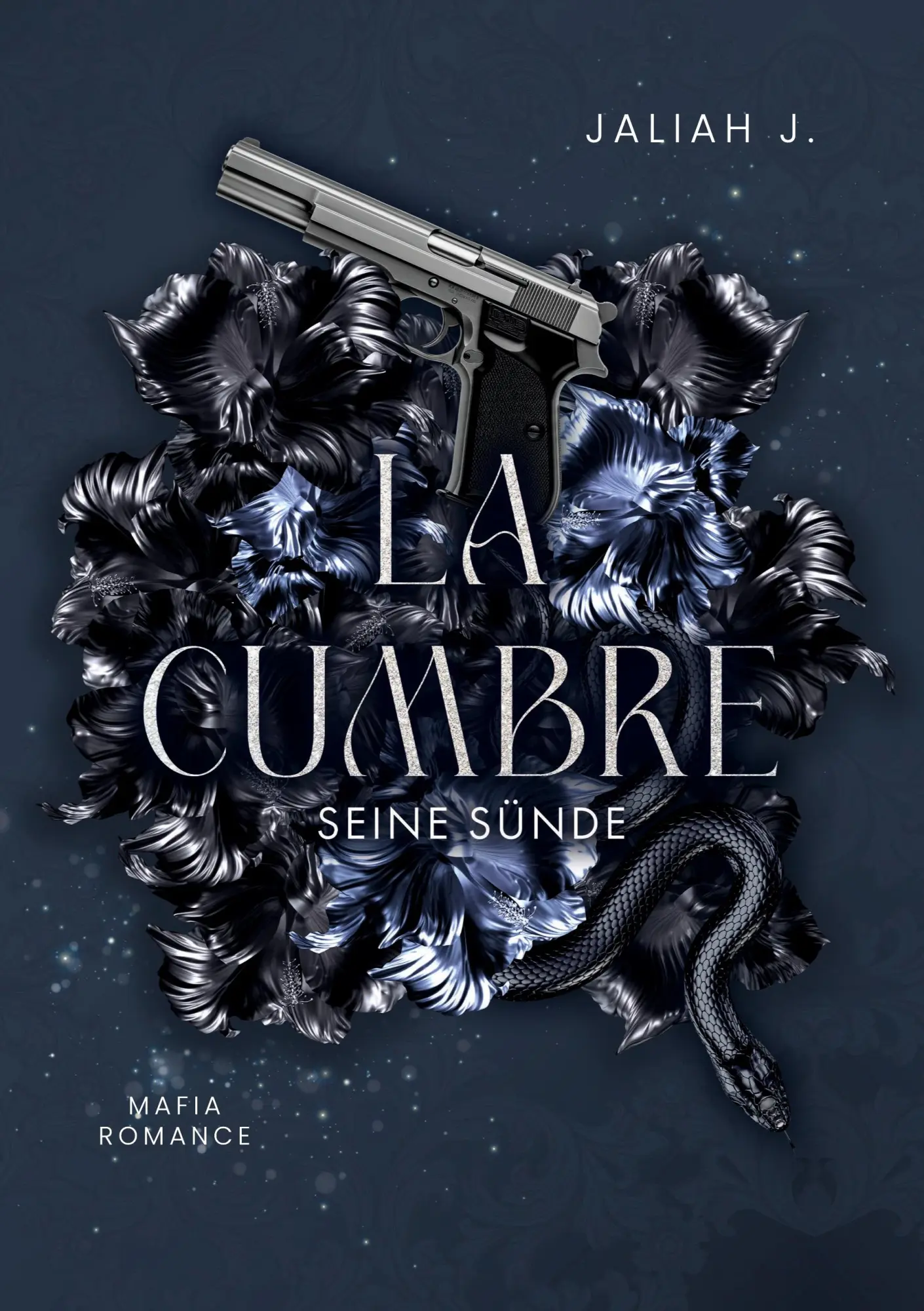 Cover: 9783769371178 | La Cumbre - Seine Sünde | Band 2 Mafia Romance | Jaliah J. | Buch