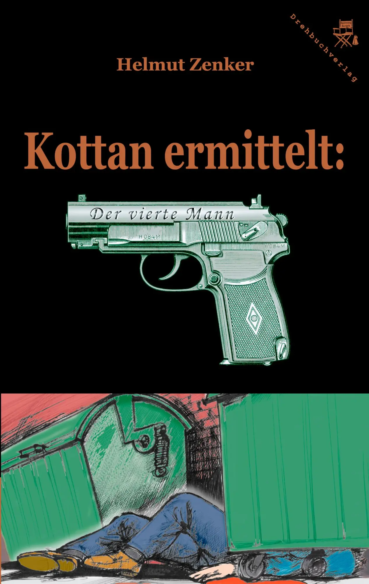 Cover: 9783902471178 | Kottan ermittelt: Der vierte Mann | Helmut Zenker | Taschenbuch | 2006