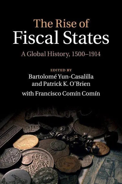 Cover: 9781107521278 | The Rise of Fiscal States | Bartolomé Yun-Casalilla (u. a.) | Buch